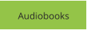 Audiobooks