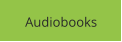 Audiobooks