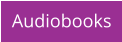 Audiobooks